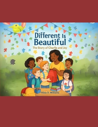Different Is Beautiful The Story of Charlie and Joy