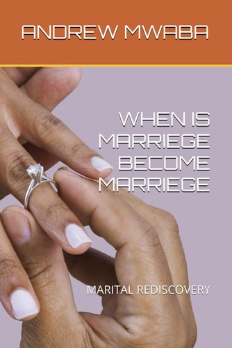 When Is Marriege Become Marriege Marital Rediscovery