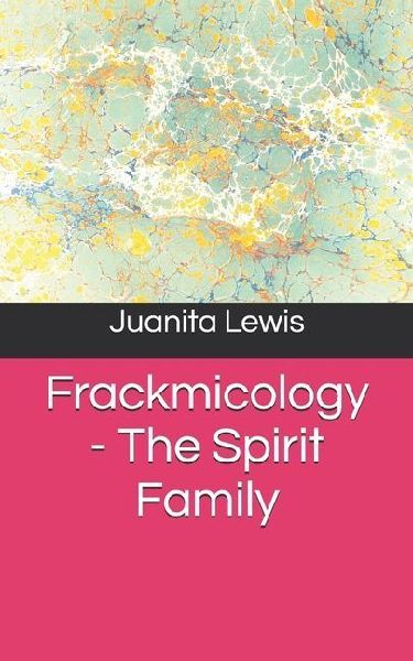 Frackmicology - The Spirit Family