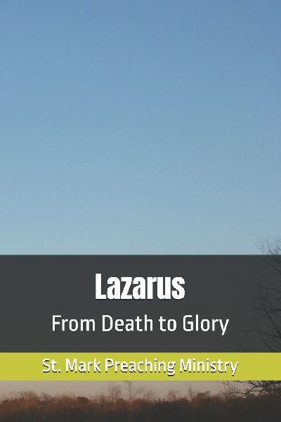 Lazarus: From Death to Glory