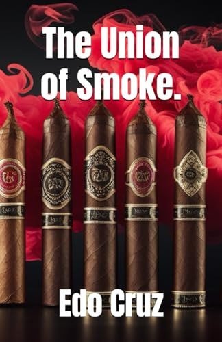 The Union of Smoke.