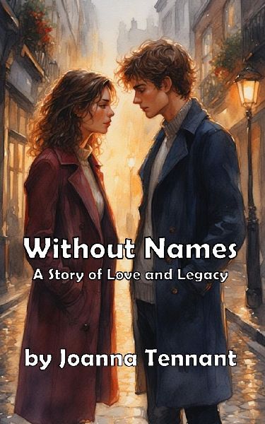 Without Names: A Story of Love and Legacy