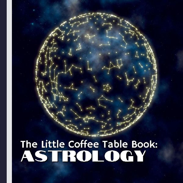 The Little Coffee Table Book: Astrology: 75 fascinating facts about astrology-covering everything from ancient origins and cultural traditions to fun, quirky insights about the zodiac signs we know and love.
