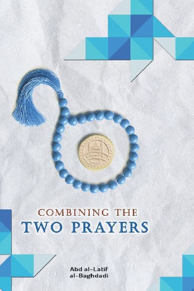 Combining the Two Prayers