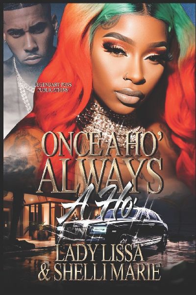 Once a Ho Always a Ho