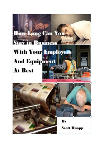 How Long Can You Stay in Business With Your Employees and Equipment at Rest