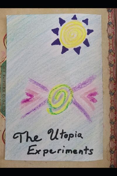 The Utopia Experiments