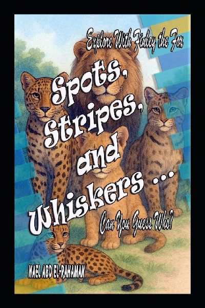 Spots, Stripes, and Whiskers: Can You Guess Who?
