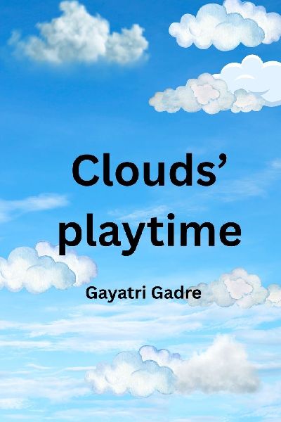 Clouds playtime (English) - A Storybook for Kids about Shapes, Counting & Imagination: A Fun Cloud Story | Early Learning Book for Ages 1-6 | Teaches English Vocabulary & Counting