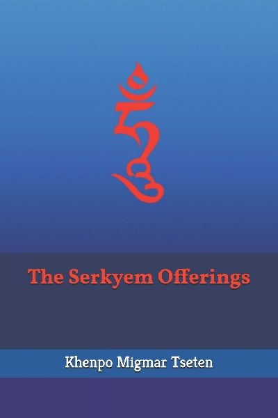The Serkyem Offerings