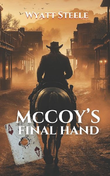 McCoys Final Hand: A Classic Western Novel