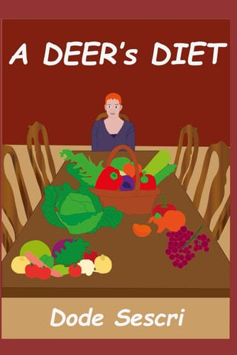 A Deer's Diet (Words To Elate)