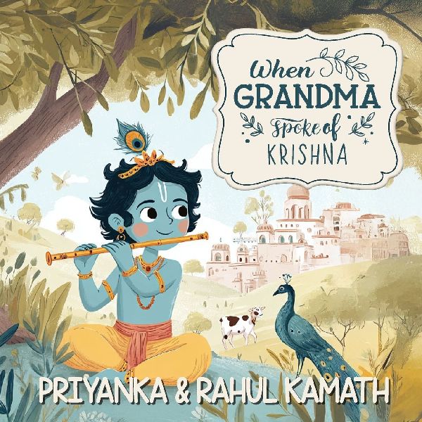 When Grandma Spoke of Krishna: Illustrated Hindu Mythology for Kids