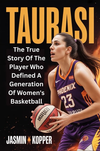Taurasi The True Story Of The Player Who Defined A Generation Of Women's Basketball