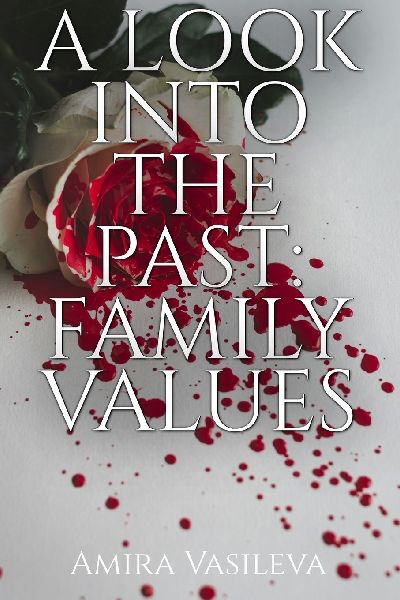 A Look into the Past: Family Values