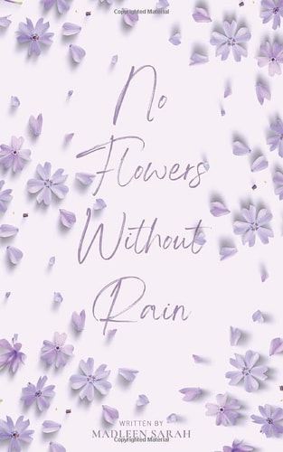 No Flowers Without Rain
