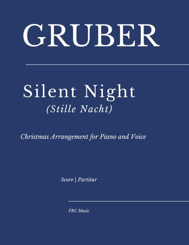 Silent Night (Stille Nacht) Christmas Arrangement for Piano and Voice