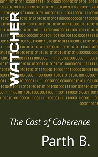 Watcher The Cost of Coherence