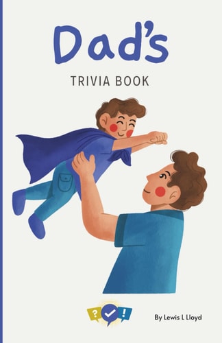 Dad's Trivia Book Fun Father's Trivia Game in Book Form for the Whole Family