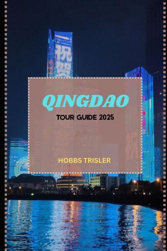 Qingdao Tour Guide 2025