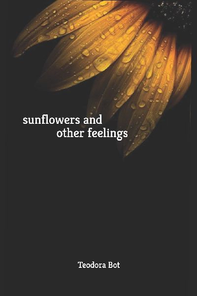 sunflowers and other feelings