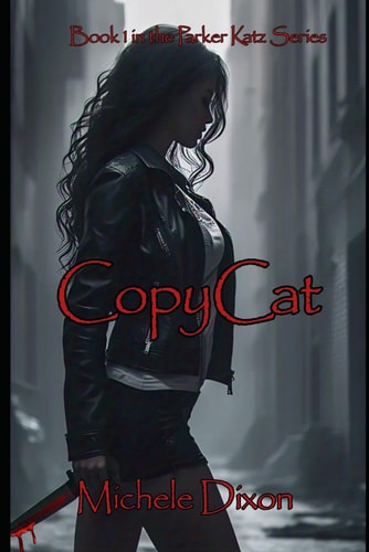 CopyCat Book 1 in the Parker Katz Series