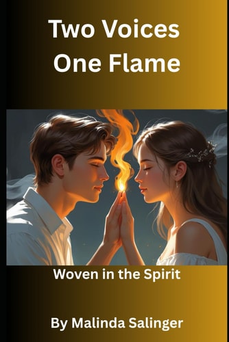 Two Voices One Flame: Woven in the Spirit