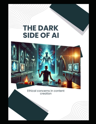 The Dark Side Of AI Ethical Concerns in Content Creation!