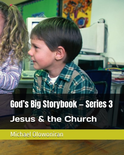 God's Big Storybook - Series 3 Jesus & the Church