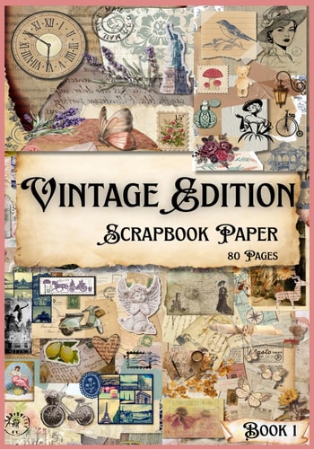 Vintage Edition Scrapbook Paper 80 Pages Book 1
