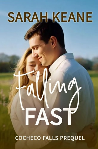Falling Fast: A Sweet Contemporary College Romance Novella (Cocheco Falls Series)