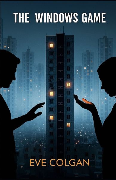 The Windows Game: A mind-bending psychological thriller with a twist you wont see coming