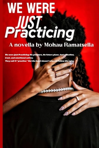 We Were Just Practicing No Pressure, No Future Plans. Just Affection, Trust, and Emotional Safety. They Call it "practice." But the Heart Doesn't Always Follow the Rules.