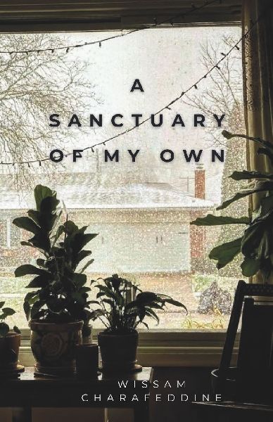 A Sanctuary of My Own: Practical Strategies for Peace, Purpose, and Freedom in a Demanding World: Break Free from Toxic Systems, Reclaim Your Time, and Build a Life You Don't Need to Escape