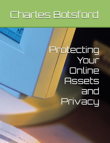 Protecting Your Online Assets and Privacy