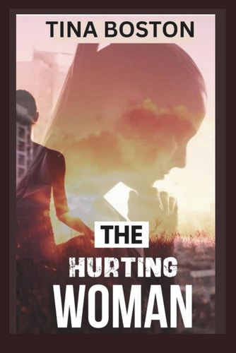 THE HURTING WOMAN