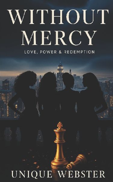 Without Mercy: Love, Power & Redemption