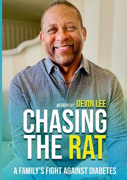Chasing the Rat: A Familys Fight Against Diabetes