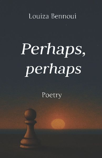 Perhaps, perhaps