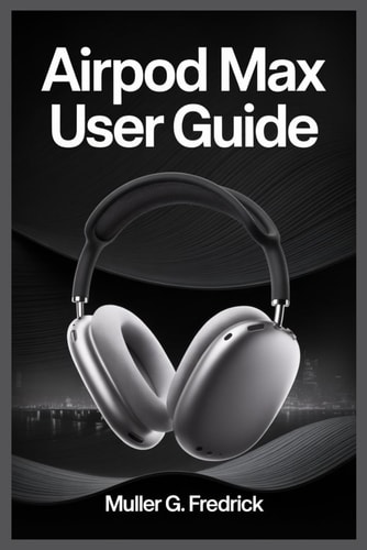Airpod Max User Guide