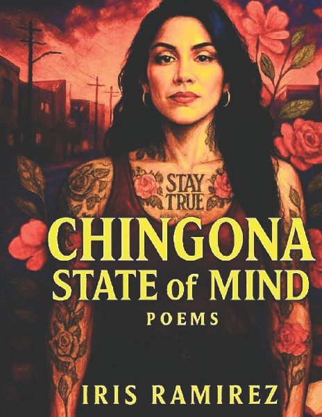 Chingona State Of Mind Poems: Part I