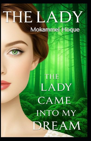 The Lady Came Into My Dream