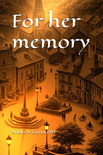 For Her Memory