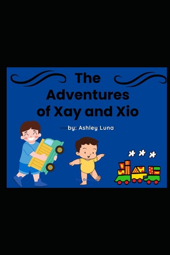 The Adventures of Xay and Xio