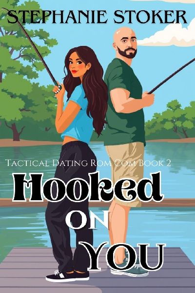 Hooked On You: A Sweet Romantic Comedy: A Falling For Your Boss Action Packed Rom Com