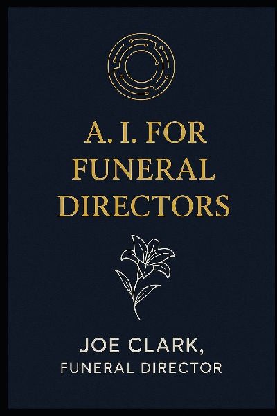A.I. For Funeral Directors