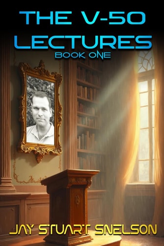 The V-50 Lectures Book One