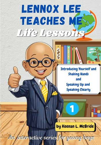 Lennox Lee Teaches Me - Volume 1 Introducing Yourself and Shaking Hands & Speaking Up and Speaking Clearly