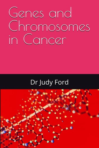 Genes and Chromosomes in Cancer