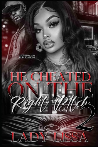 He Cheated on the Right B!tch 2